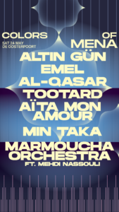 Line-up Colors of MENA 24 mei 2025 in De Oosterpoort Groningen