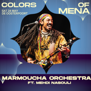 Marmoucha Orchestra - Sonic Bridges @ Colors of MENA Groningen
