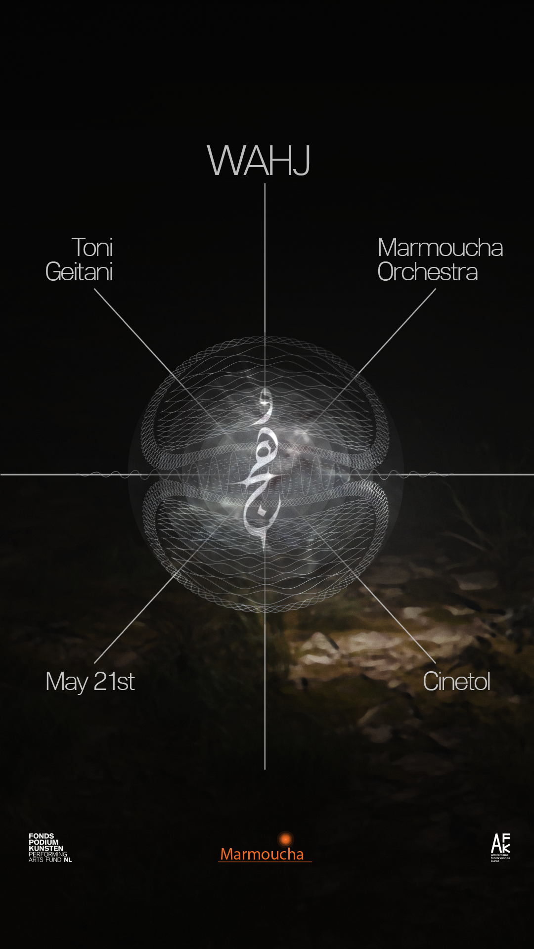 Marmoucha Orchestra x Toni Geitani present Wahj